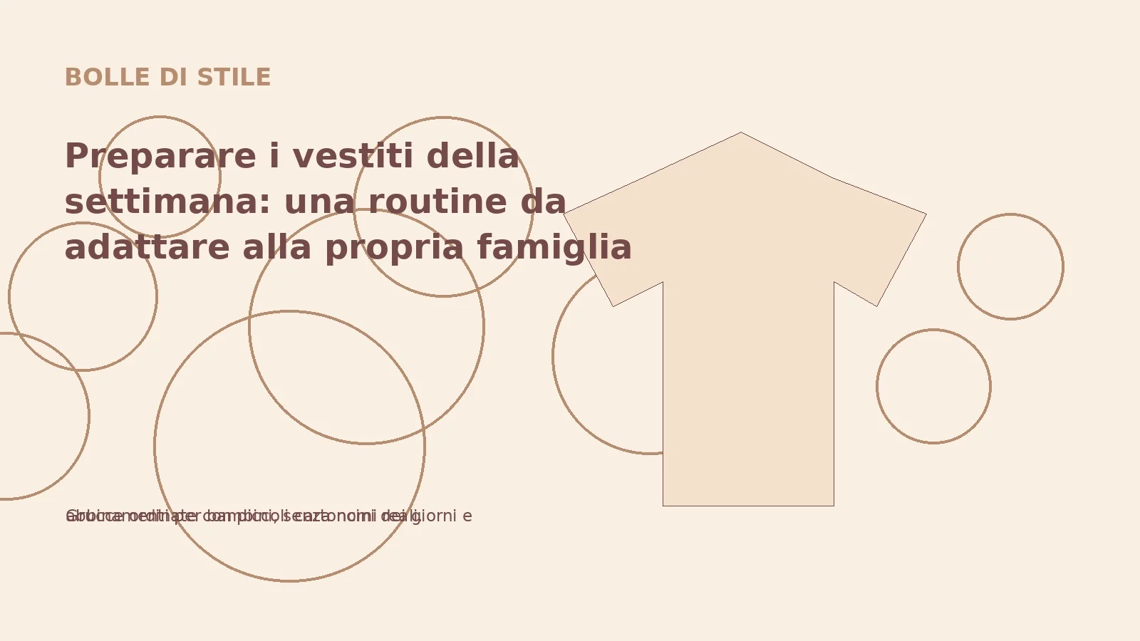 Preparare i vestiti della settimana: una routine da adattare alla propria famiglia