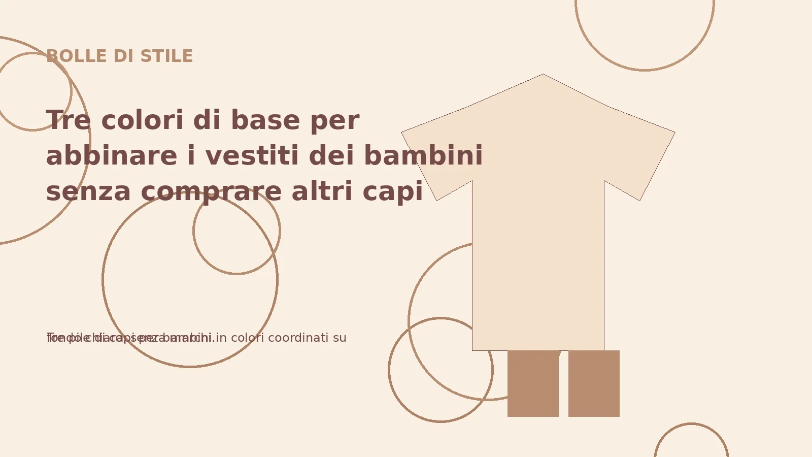 Tre colori di base per abbinare i vestiti dei bambini senza comprare altri capi